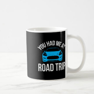 Taza De Café Me Tenías En El Viaje Por Carretera Rv Viaje Vacac