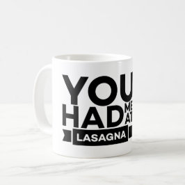 Taza De Café Me tenías en Lasagna - Lasagna Lover