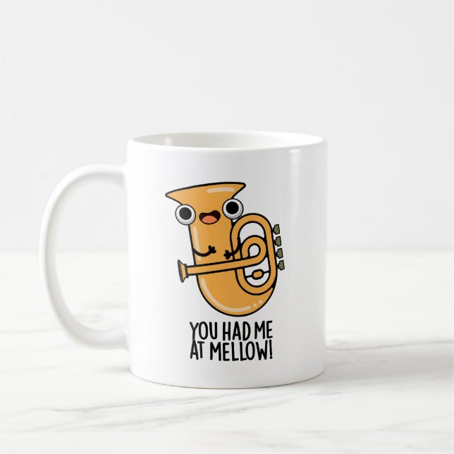 Taza De Café Me Tenías En Mellow Funny Tuba Pun (Izquierda)