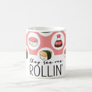 Taza De Café Me ven rodando Kawaii divertidos rollos de sushi y