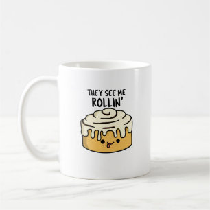 Taza De Café Me Ven Rollin Funny Cinnamon Roll Pun