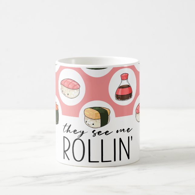 Taza De Café Me Ven Rollin' Kawaii Divertido Sushi Rolls & Dots (Centro)