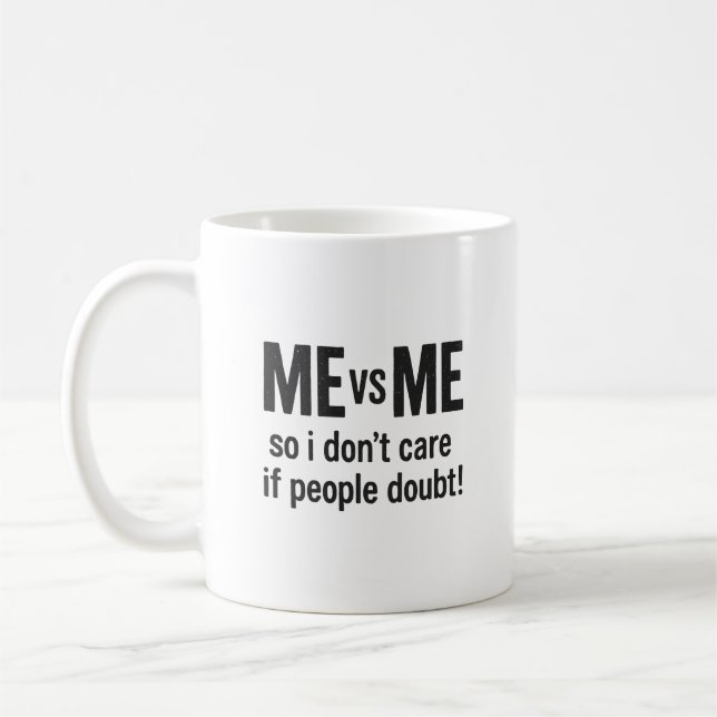 Taza De Café ME VS ME - Cita motivacional (Izquierda)