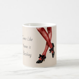 Taza De Café Medias Rojas Bailan Como Si Nadie Estuviera Mirand
