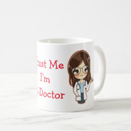 Taza De Café médica personalizada "Créeme, soy Médica"