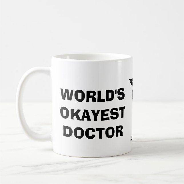 Taza De Café Médico de Okayest del mundo (Izquierda)