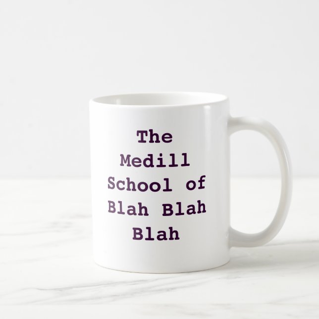Taza De Café Medill: Soso - soso (Derecha)