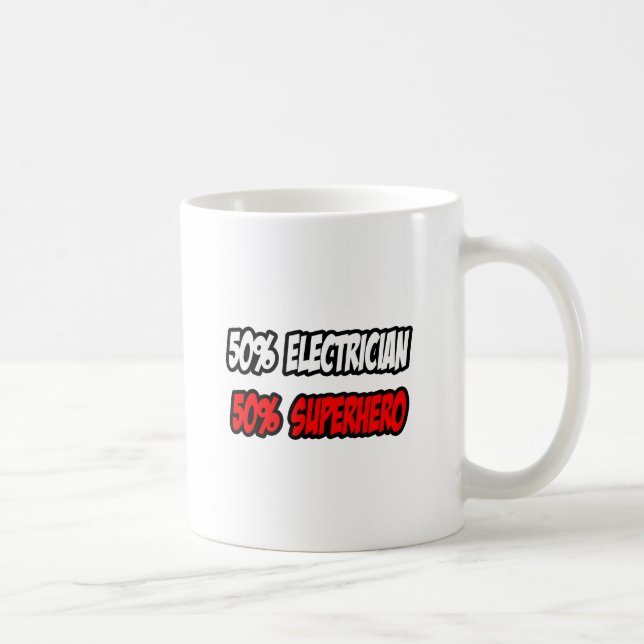 Taza De Café Medio electricista... mitad superhéroe (Derecha)