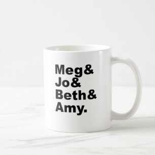 Taza De Café Meg & Jo & Beth & Amy   Literatura de mujeres pequ