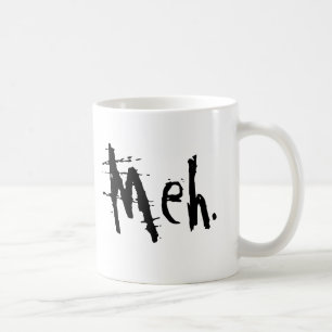 TAZA DE CAFÉ MEH