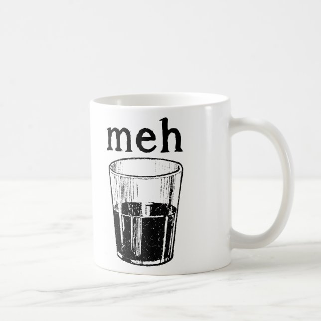 Taza De Café Meh Cup Funny Mug (Derecha)