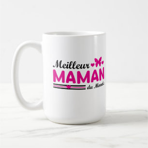 Taza De Café Meilleure Maman du Monde