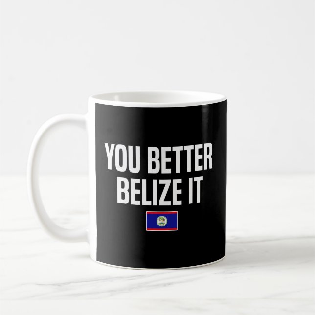 Taza De Café Mejor Belice la jerga beliceña Bandera de Belice (Izquierda)
