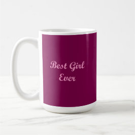Taza De Café Mejor chica de siempre