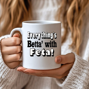 Taza De Café Mejor con Feta