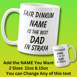 Taza De Café Mejor DAD de NOMBRE de dinkum justo en Straya (Aus