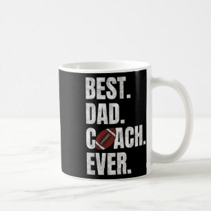 Taza De Café Mejor Entrenador De Papá Que Nunca Es Gracioso.