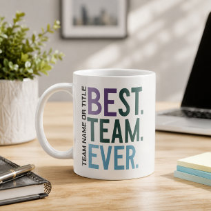 Taza De Café Mejor equipo de todos los tiempos   Agradecimiento