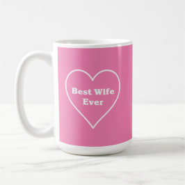 Taza De Café Mejor esposa de todas