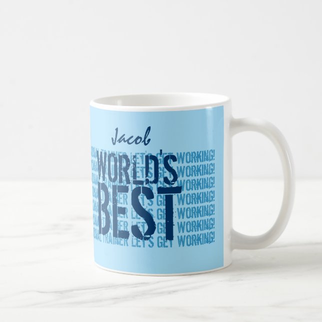 Taza De Café Mejor FORMADOR PERSONAL del mundo hagamos trabajar (Derecha)