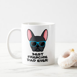 Taza De Café Mejor Frenchie Dad Día del Padre Negro Frenchie