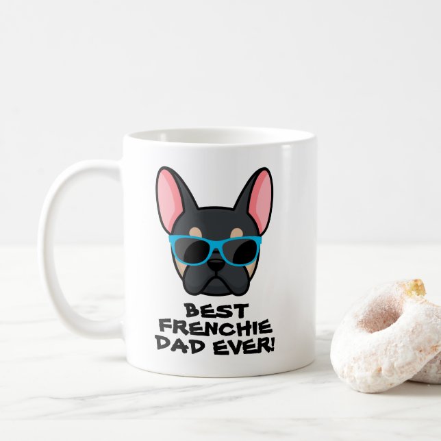 Taza De Café Mejor Frenchie Dad Día del Padre Negro Tan Frenchi (Con donut)