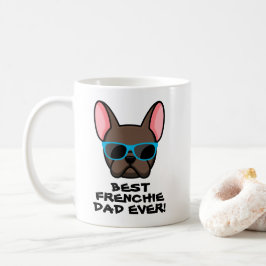 Taza De Café Mejor Frenchie Dad Frenchie