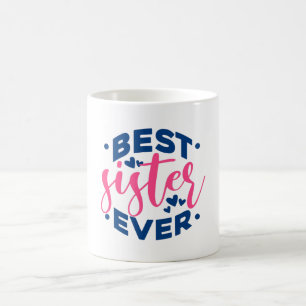 Taza De Café Mejor Hermana de la Historia
