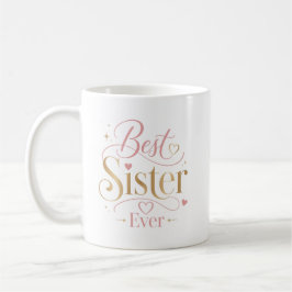 Taza De Café Mejor Hermana de Todos los Tiempos Tipografía Rosa