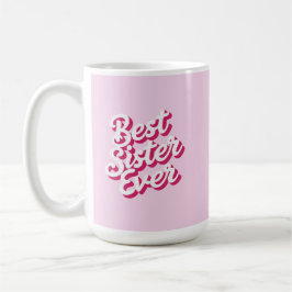 Taza De Café Mejor Hermana del Mundo