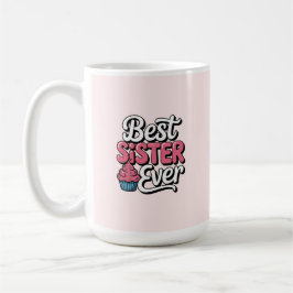 Taza De Café Mejor hermana del mundo