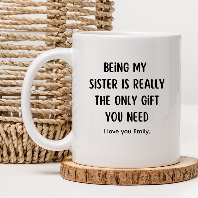 Taza De Café Mejor Hermana del Mundo Regalo divertido para Cuña (Subido por el creador)