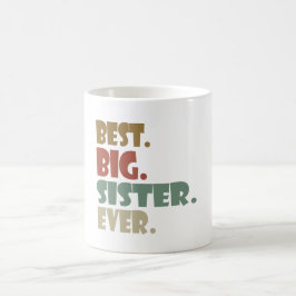 Taza De Café Mejor Hermana Mayor de Todos los Tiempos para Chic