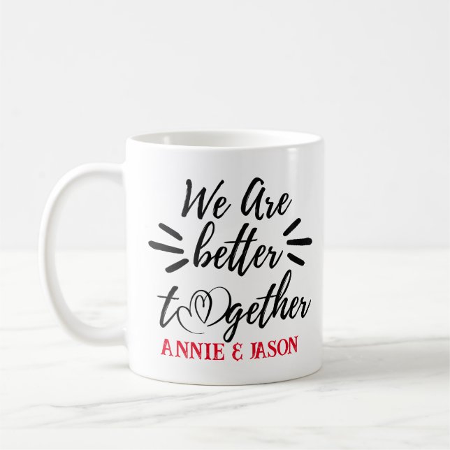 Taza De Café Mejor Juntos - Café Día de San Valentín Mug (Izquierda)