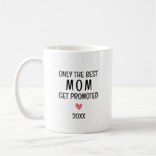 Taza De Café Mejor Mamá Ascendida – Año Personalizado