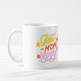 Taza De Café 🌈 Mejor Mamá De La Historia - Colorido Personaliz
