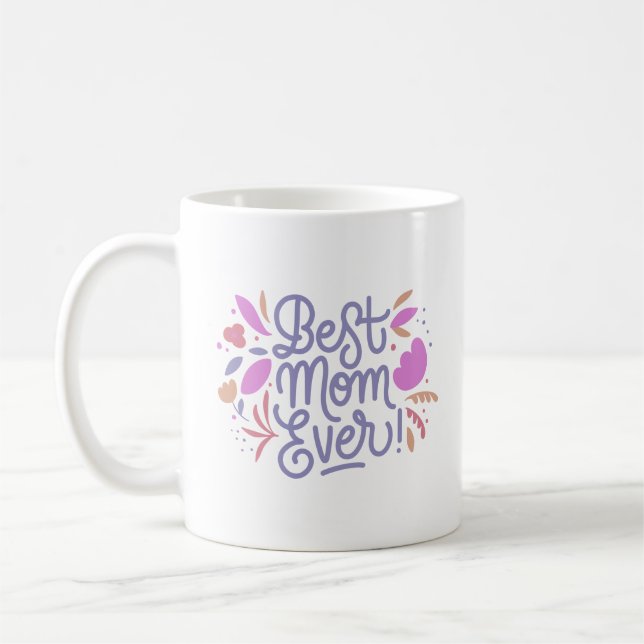 Taza De Café mejor mamá de todos los tiempos (Izquierda)