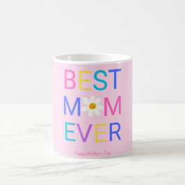 Taza De Café Mejor Mamá Feliz Día de la Madre