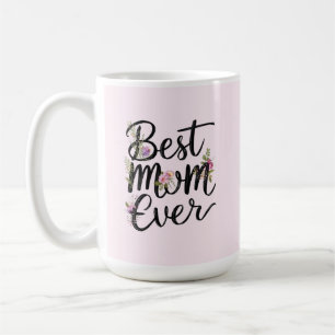 Taza De Café Mejor mamá siempre diseño floral
