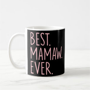 Taza De Café Mejor Mamaw Ever