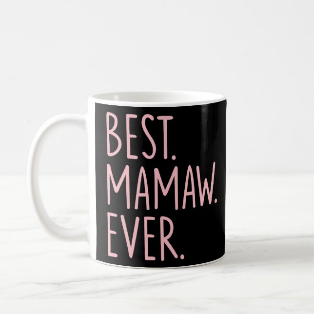 Taza De Café Mejor Mamaw Ever (Izquierda)