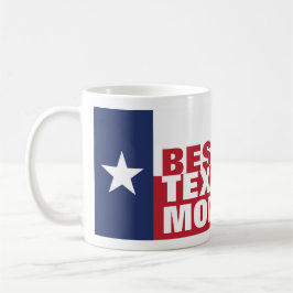 Taza De Café Mejor MOM de TEXAN
