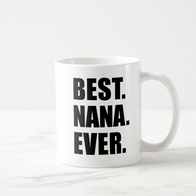 Taza De Café Mejor Nana de la abuela Mug (Derecha)
