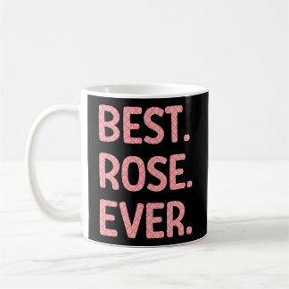 Taza De Café Mejor nombre de Rosa de Rosa nunca