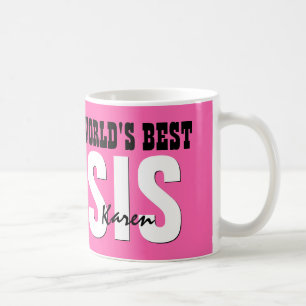 Taza De Café Mejor nombre personalizado HERMANA del mundo PINK 