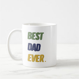 Taza De Café Mejor Papá del Mundo Feliz Día del Padre Feliz Cum