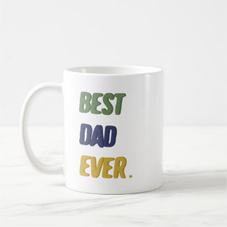 Taza De Café Mejor Papá del Mundo Feliz Día del Padre Feliz Cum