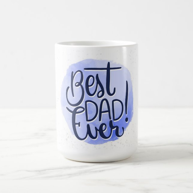 Taza De Café Mejor Papá Nunca (Centro)