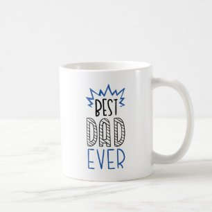 Taza De Café Mejor Papá Nunca
