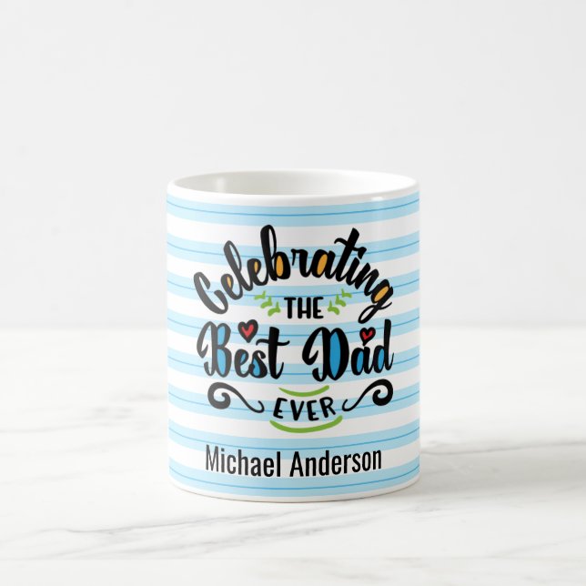 Taza De Café Mejor Papá Nunca Mug (Centro)